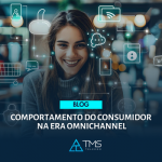 Comportamento Do Consumidor Na Era Omnichannel